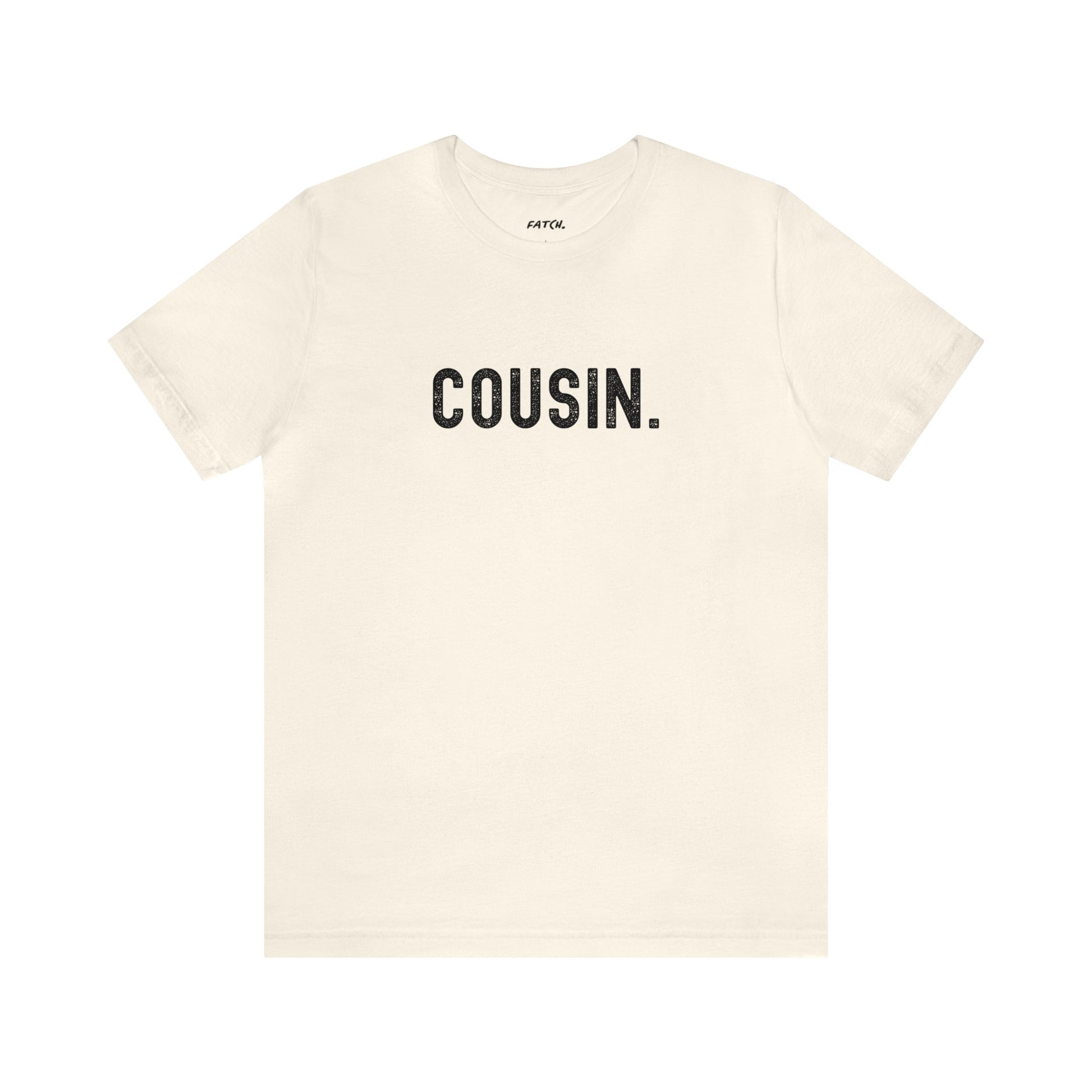 COUSIN. Jersey Short Sleeve Tee - Fatch Apparel