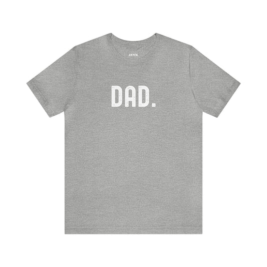 DAD. Jersey Short Sleeve Tee - Fatch Apparel