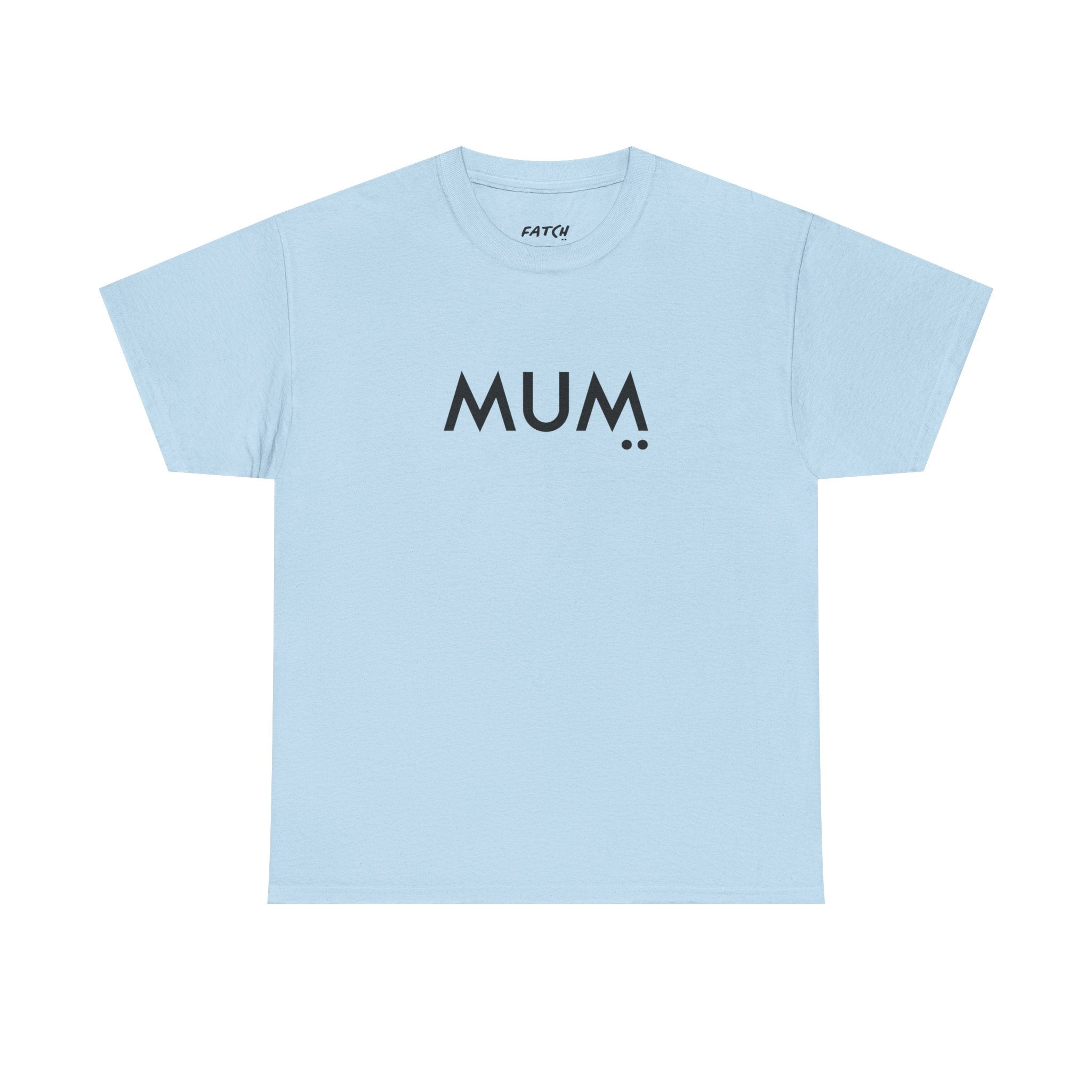 Light blue t-shirt with 'MUM' printed on it against a white background