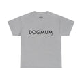 Gray t-shirt with 'DOG MUM' text on a white background