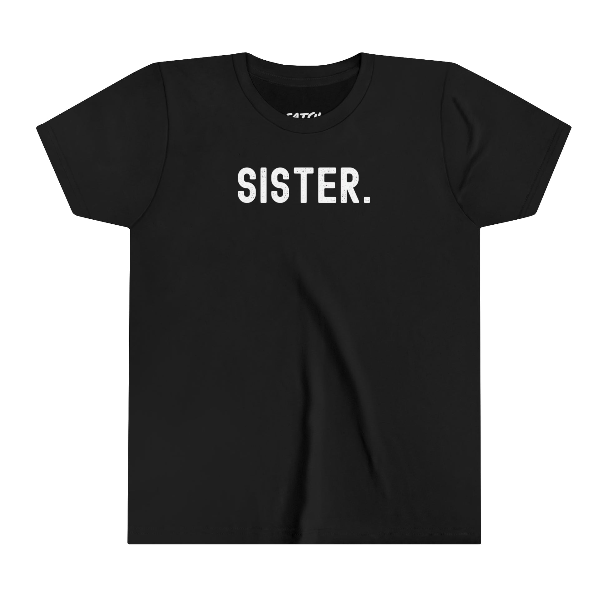 SISTER. Youth Short Sleeve Tee - Fatch Apparel