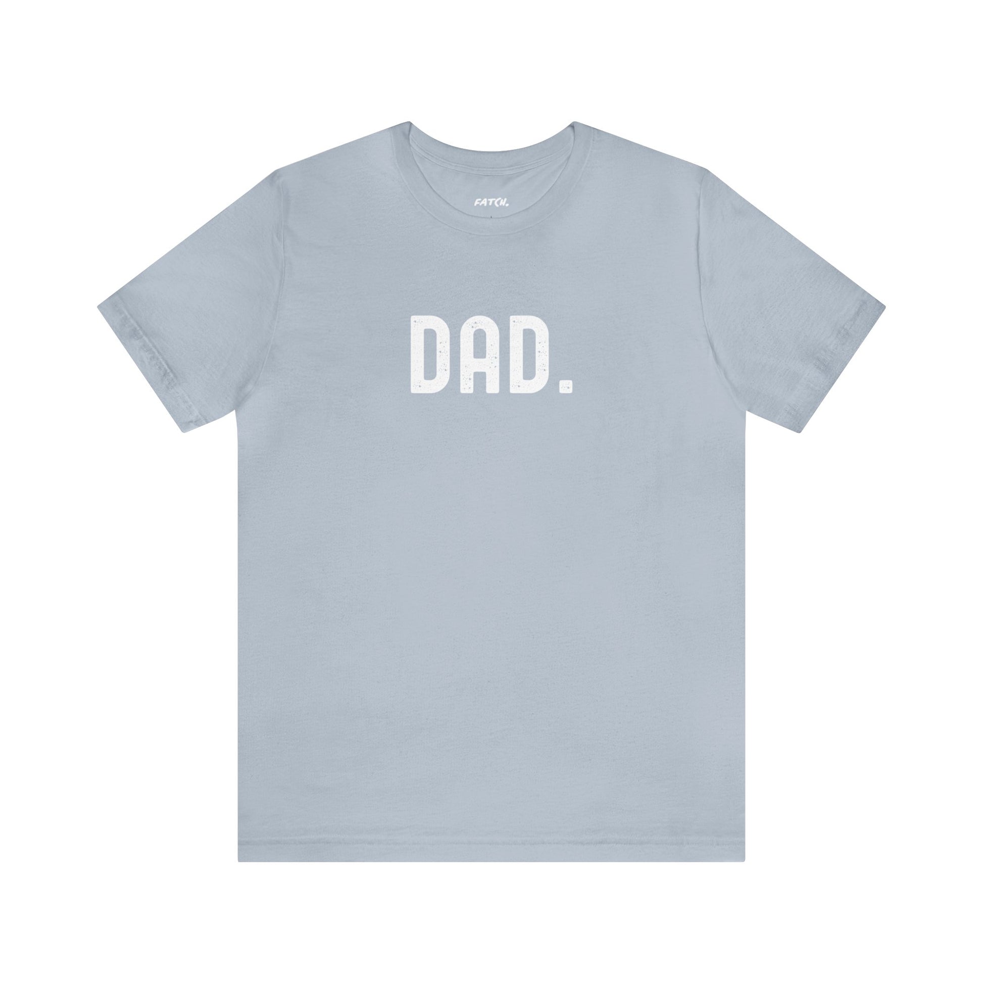 DAD. Jersey Short Sleeve Tee - Fatch Apparel