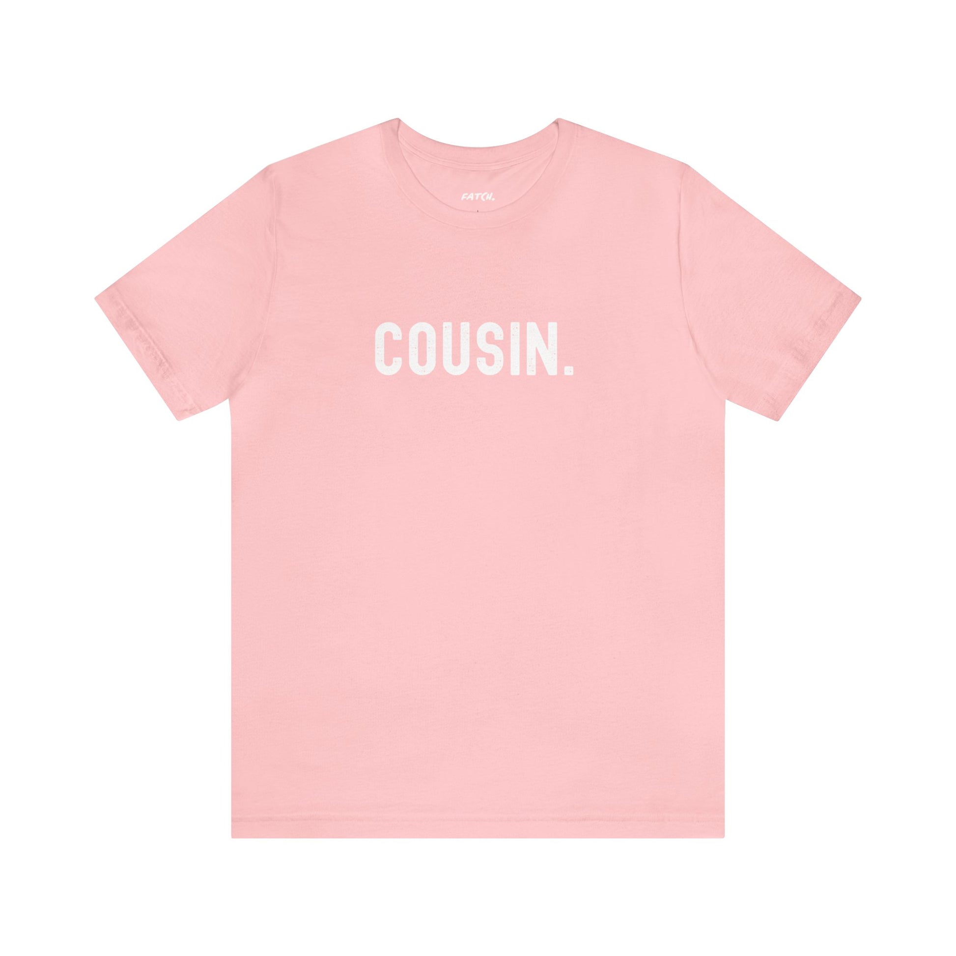 COUSIN. Jersey Short Sleeve Tee - Fatch Apparel