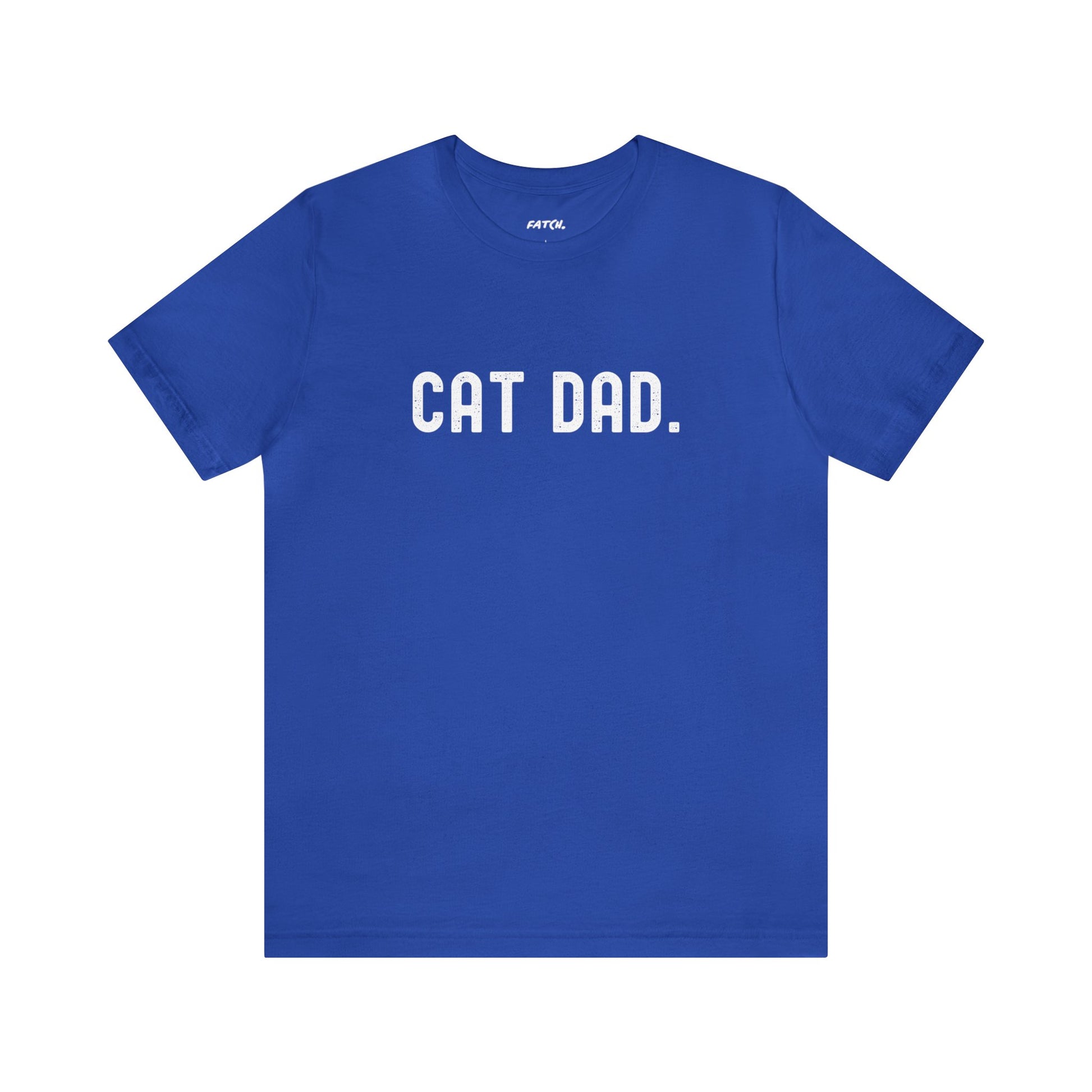 CAT DAD. Jersey Short Sleeve Tee - Fatch Apparel