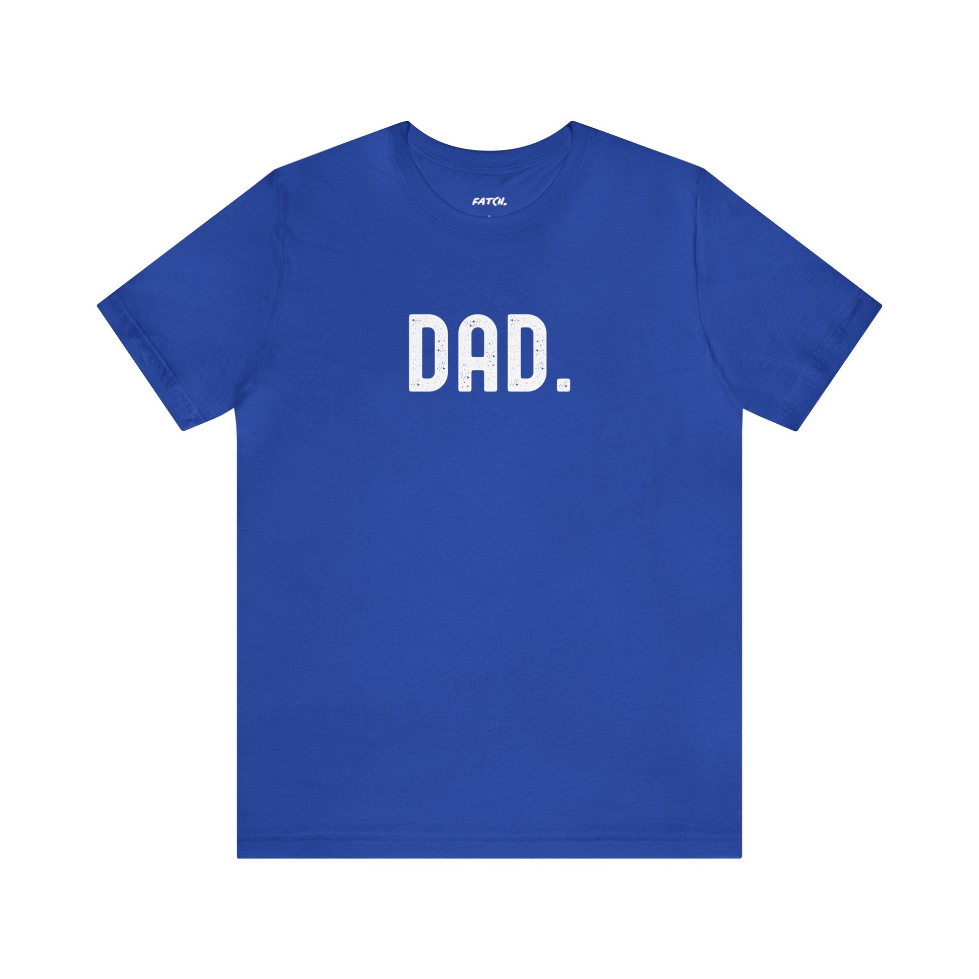 DAD. Jersey Short Sleeve Tee - Fatch Apparel