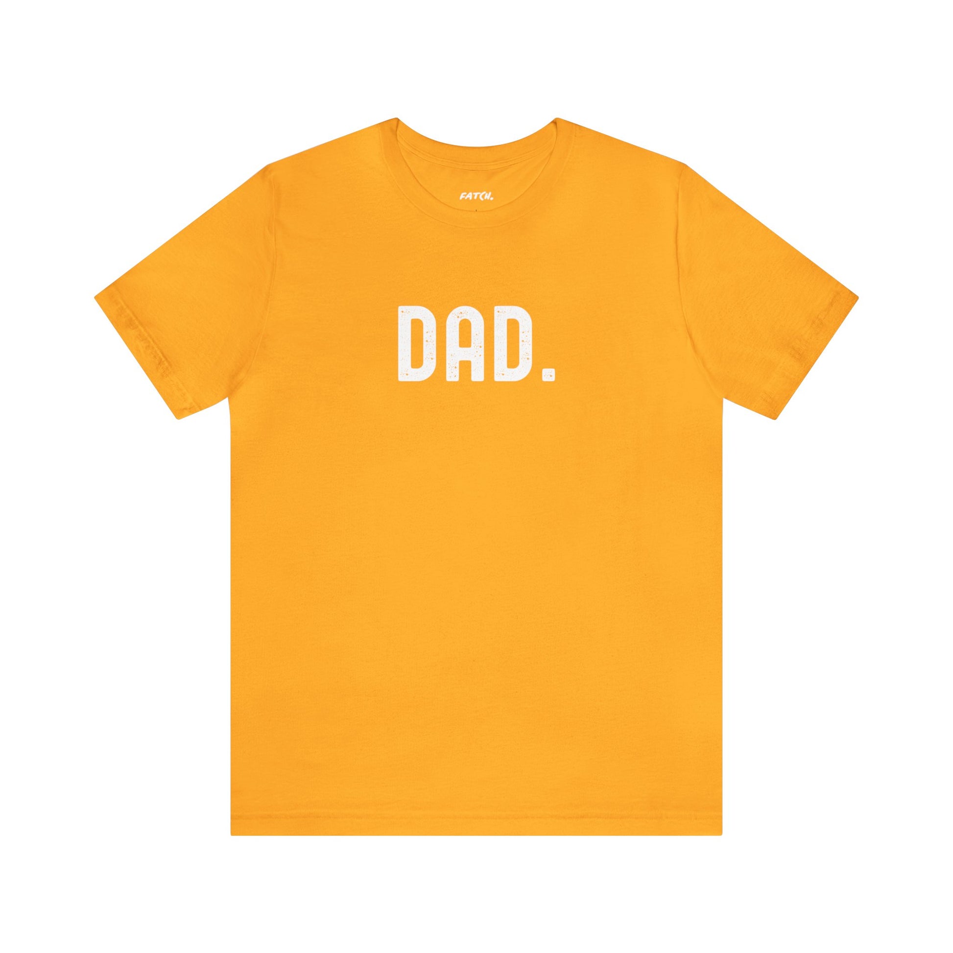 DAD. Jersey Short Sleeve Tee - Fatch Apparel