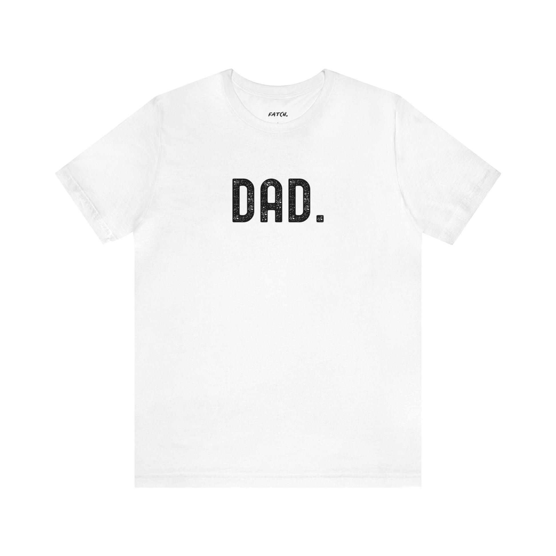 DAD. Jersey Short Sleeve Tee - Fatch Apparel