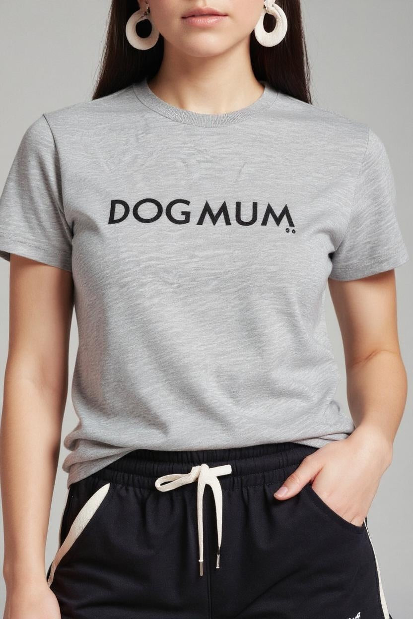 Person wearing a gray t-shirt with 'DOG MUM' text on a plain background